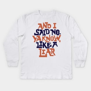 Like a Liar Kids Long Sleeve T-Shirt